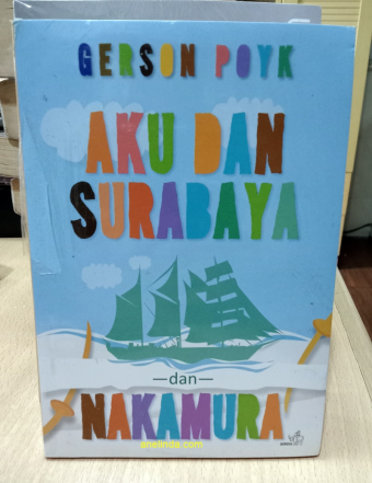 Aku dan Surabaya -- dan -- Nakamura (oleh Gerson Poyk)