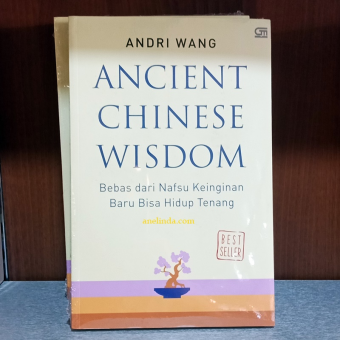 ANCIENT CHINESE WISDOM - OLEH ANDRI WANG (COVER BARU)