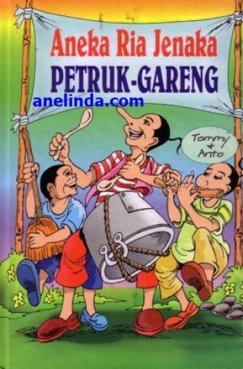 Aneka Ria Jenaka Petruk Gareng (Komik Hard Cover karya Inri S dan Sopoiku)
