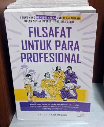 FILSAFAT UNTUK PARA PROFESIONAL - COVER BARU (OLEH F. BUDI HARDIMAN)