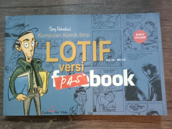 Lotif versi Pasbook - Kumpulan Komik Strip oleh Beng Rahadian)
