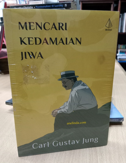 MENCARI KEDAMAIAN JIWA - OLEH CARL GUSTAV JUNG