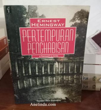 Pertempuran Penghabisan - Cetakan ke-2 (Karya Ernest Hemingway)