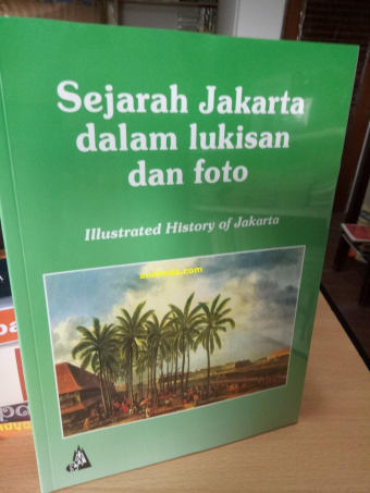 Sejarah Jakarta dalam Lukisan dan Foto