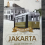 Sejarah Kota Jakarta Jilid III : Bangunan bersejarah dan Cagar Budaya era Hindia Belanda (Oleh Thomas B Ataladjar)