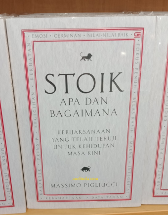 STOIK : APA DAN BAGAIMANA - OLEH MASSIMO PIGLIUCCI
