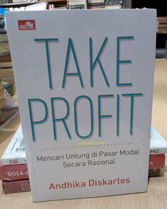 Take Pr*fit - Mencari untung di Pasar Modal secara Rasional 