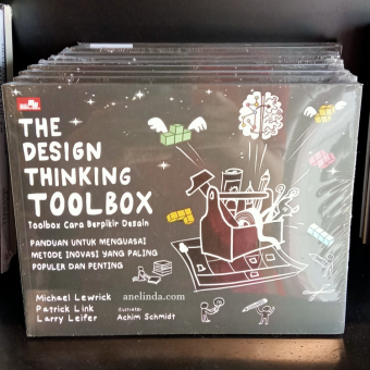 The Design Thinking Toolbox - Toolbox Cara Berpikir Desain (oleh Michael Lewrick dkk) 