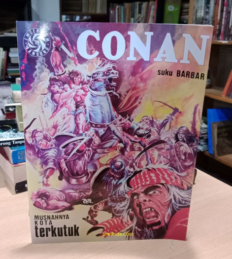 The Savage Sword of Conan : Musnahnya Kota Terkutuk (Seri Conan The Barbarian)