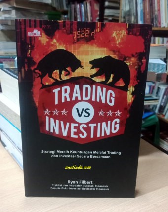 Trading vs Investing - Oleh Ryan Filbert  