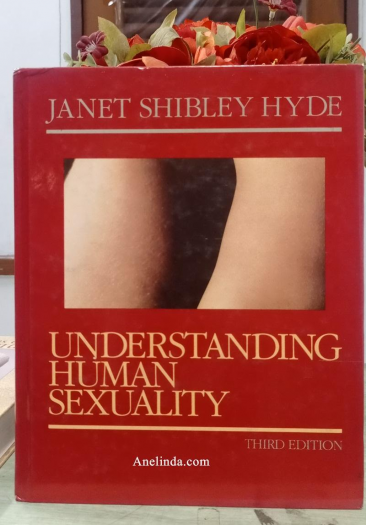 UNDERSTANDING HUMAN SEXUALITY- BY JANET SHIBLEY HYDE